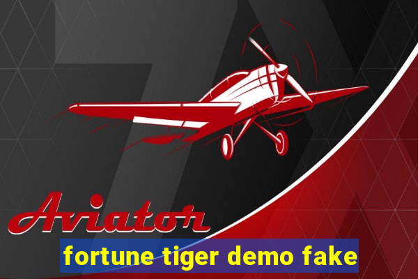 fortune tiger demo fake